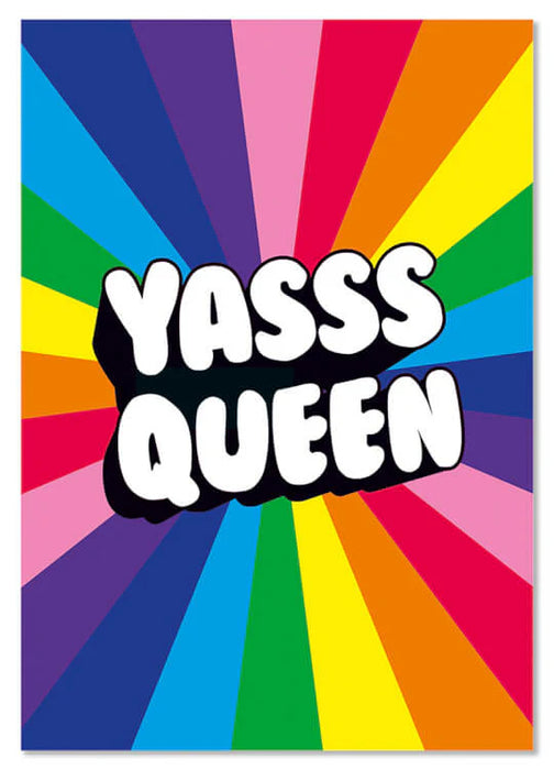 Yasss Queen