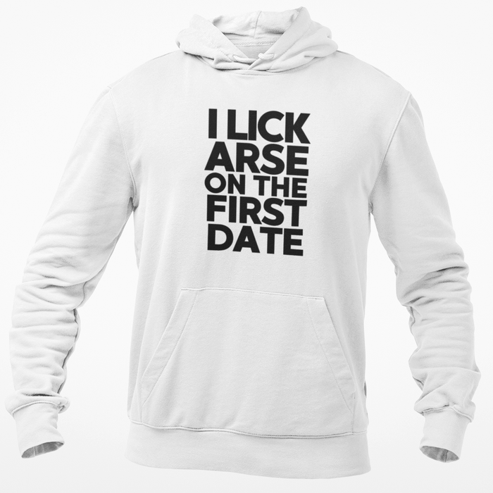 I Lick Arse On The First Date