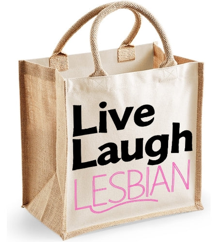 Live Laugh Lesbian