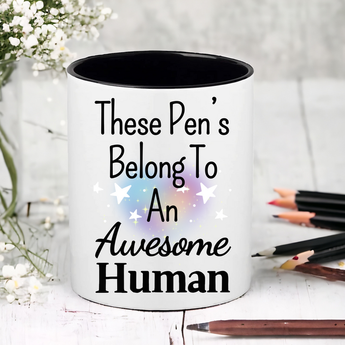 These Pens Belong To An Awesome Human