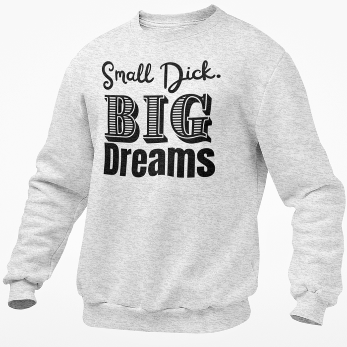 Small Dick Big Dreams