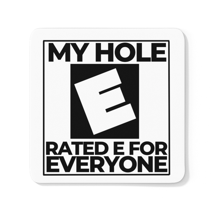My Hole Rated E For Everyone