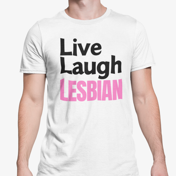 Live Laugh Lesbian