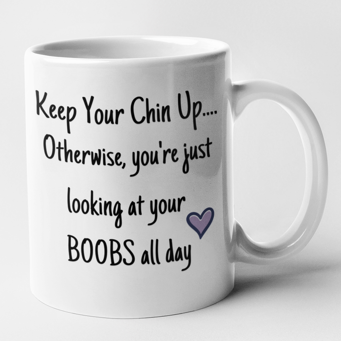 Keep Your Chin Up...