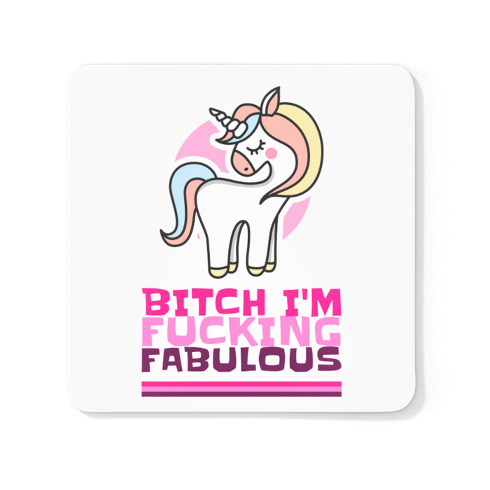 Bitch I'm Fucking Fabulous