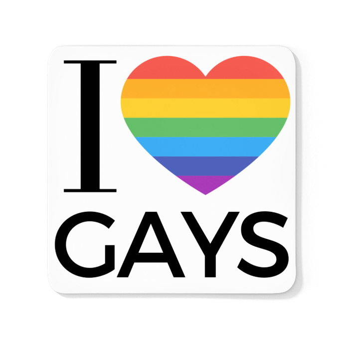 I Love Gays
