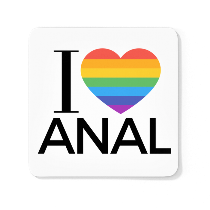 I Love Anal