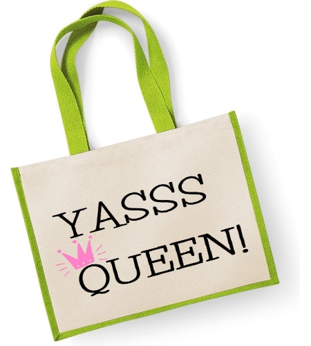 Yasss Queen