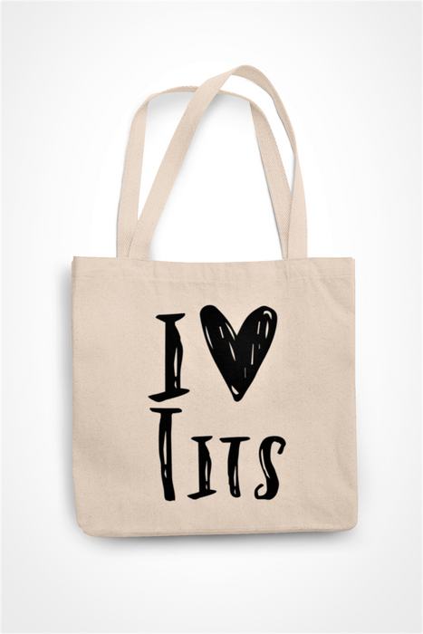 I LOVE TITS
