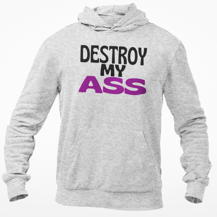 Destroy My Ass