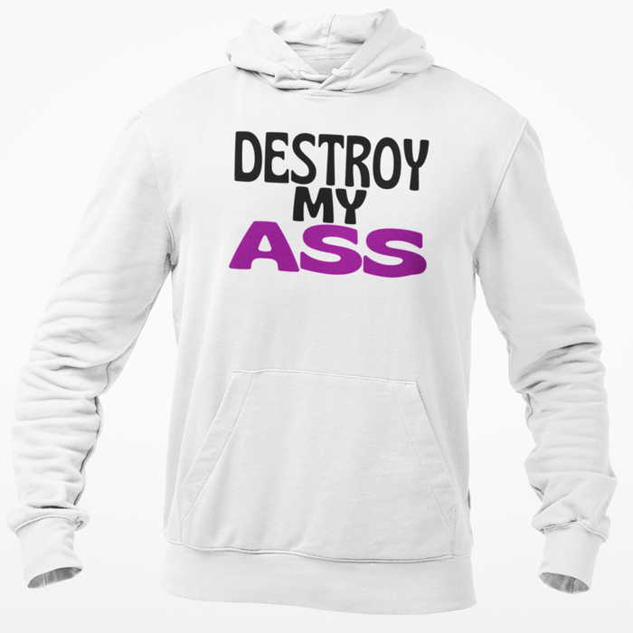 Destroy My Ass