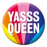 Yasss Queen