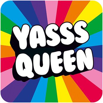Yasss Queen Coaster