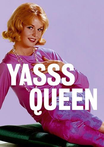 Yasss Queen