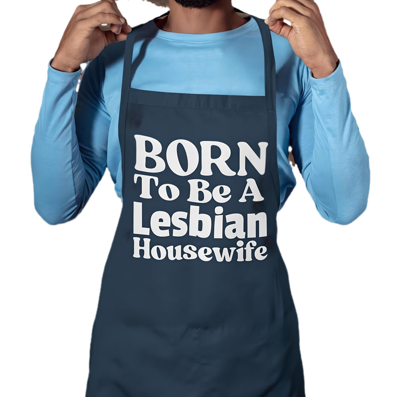 Born To Be A Lesbian Housewife