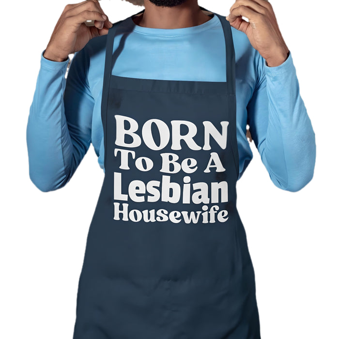 Born To Be A Lesbian Housewife