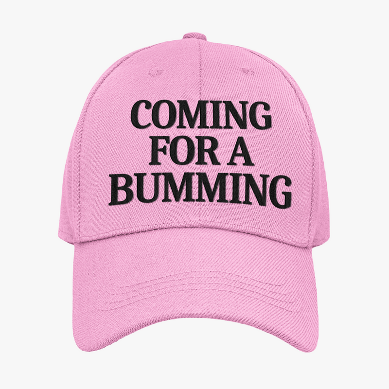 Coming For A Bumming