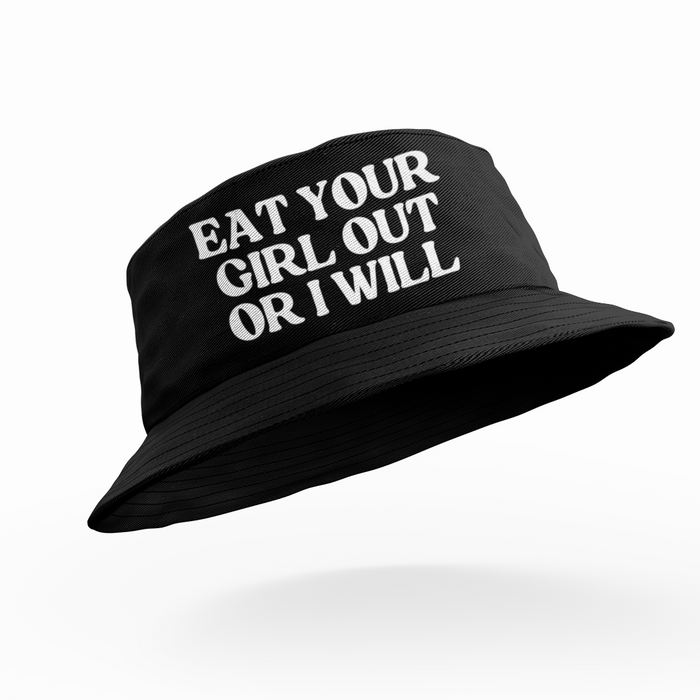 Eat Your Girl Out Or I Will