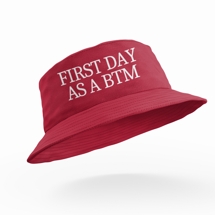 First Day As A Btm