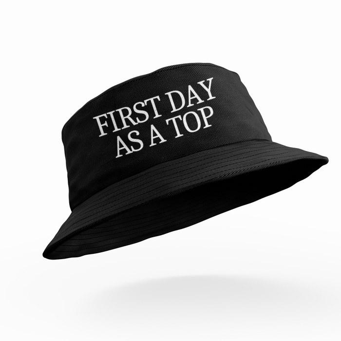 First Day As A Top