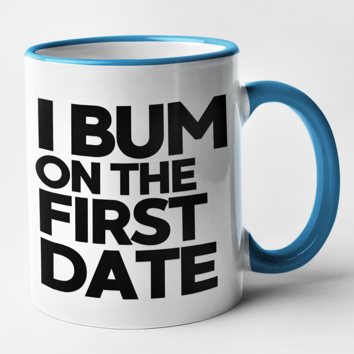 I Bum On The First Date