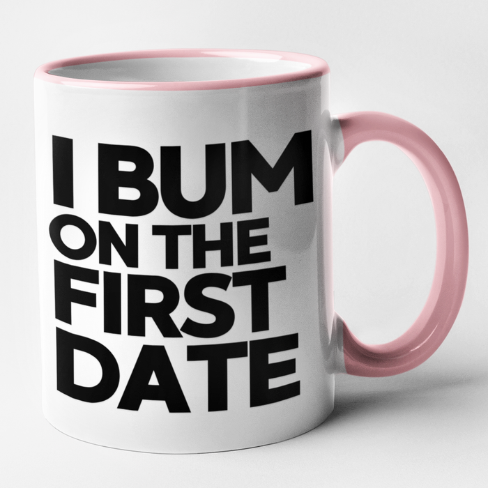 I Bum On The First Date