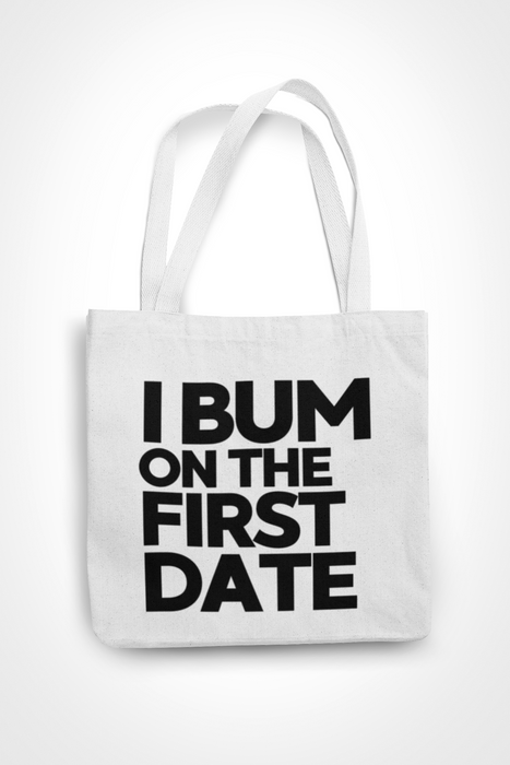 I Bum On The First Date