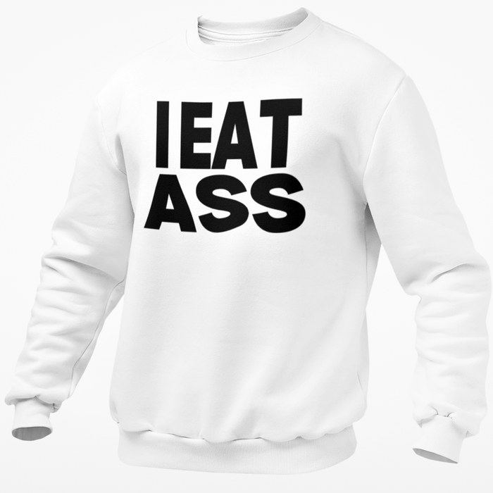 I Eat Ass