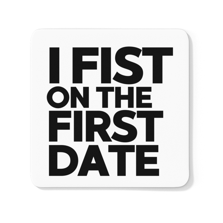 I Fist On The First Date