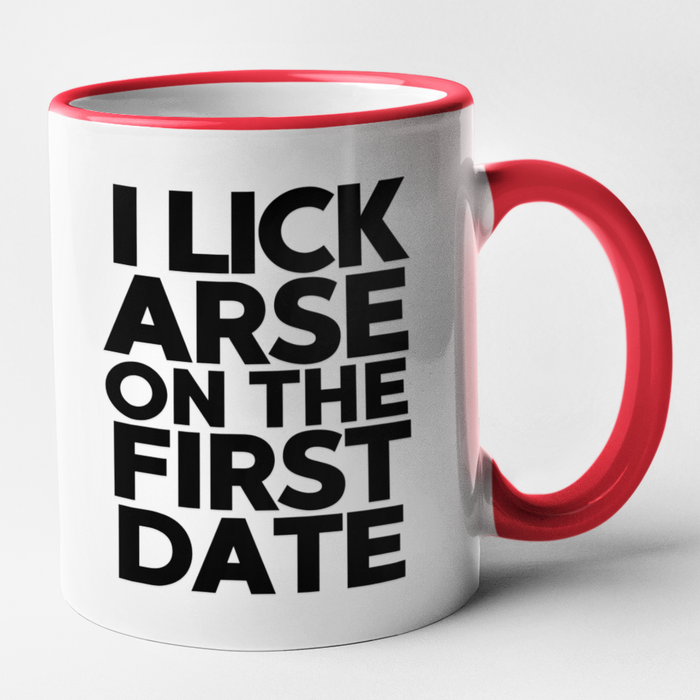 I Lick Arse On The First Date