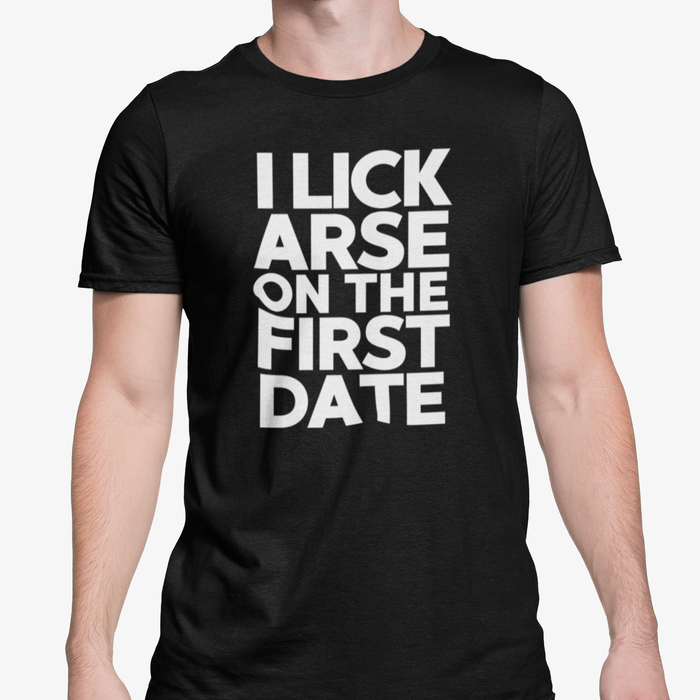 I Lick Arse On The First Date