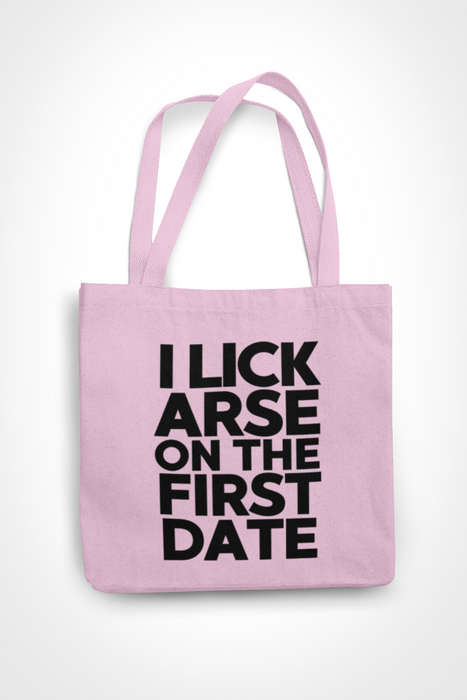 I Lick Arse On The First Date