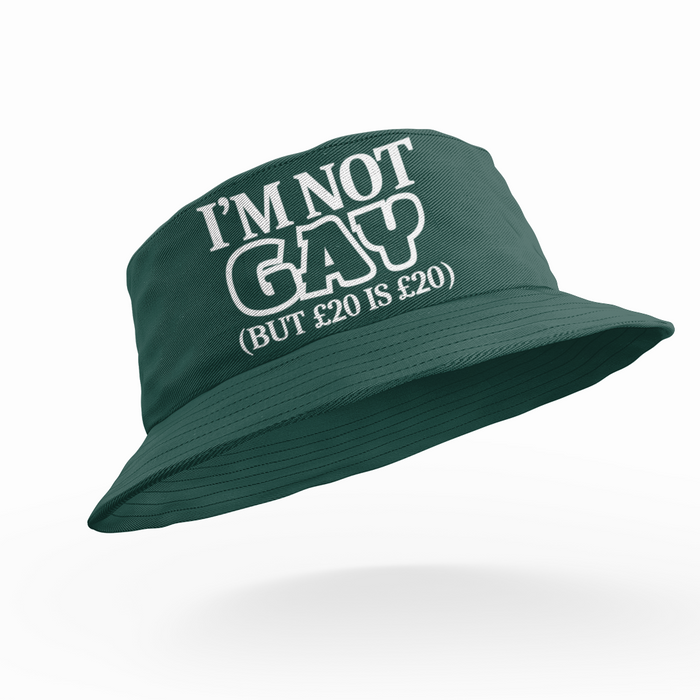 I'm Not Gay But £20 Is £20
