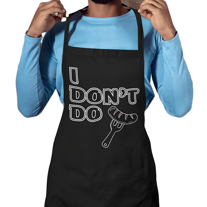 I Don't Do ..