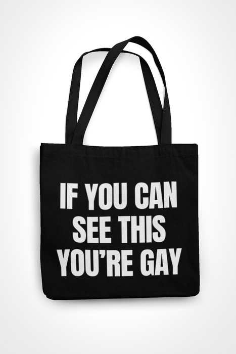 If You Can See This You're Gay