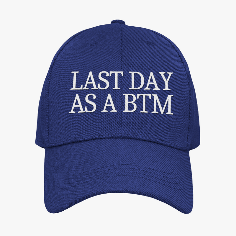 Last Day As A BTM