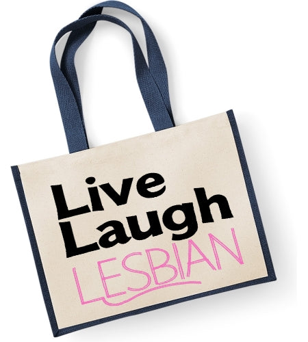 Live Laugh Lesbian