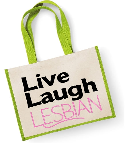 Live Laugh Lesbian