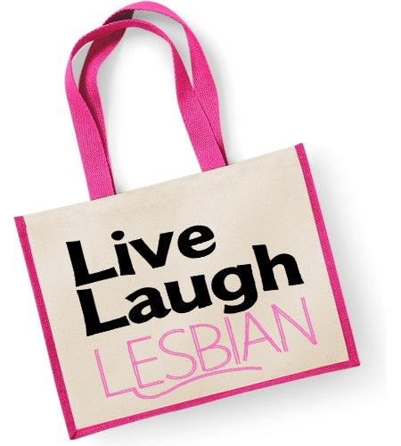 Live Laugh Lesbian