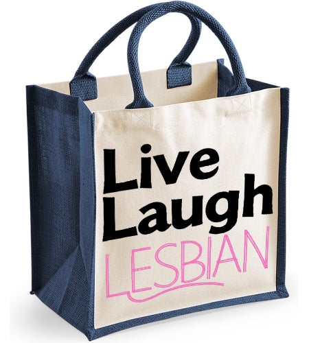 Live Laugh Lesbian