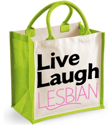 Live Laugh Lesbian