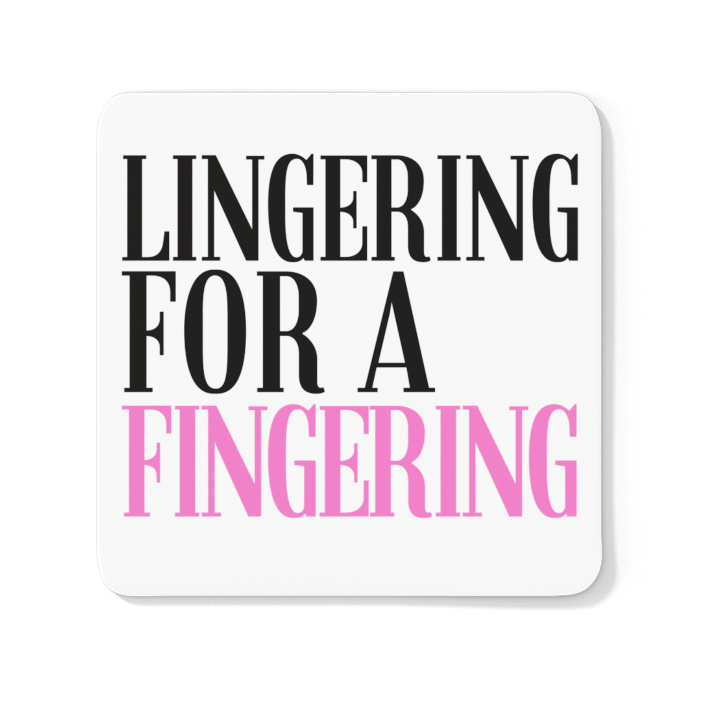 Lingering For A Fingering