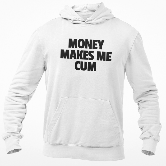 Money Makes Me Cum