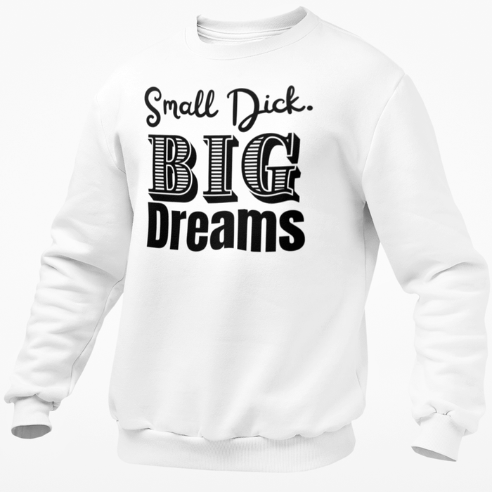 Small Dick Big Dreams