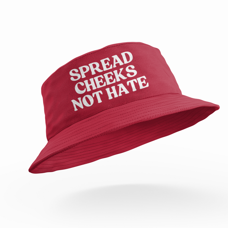Spread Cheeks Not Hate