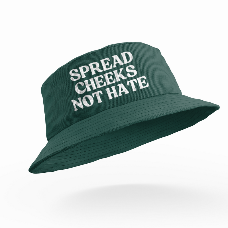 Spread Cheeks Not Hate