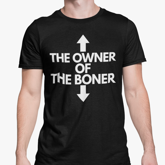 The Owner. The Boner