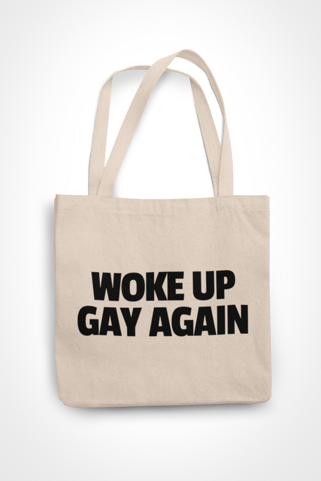 Woke Up Gay Again