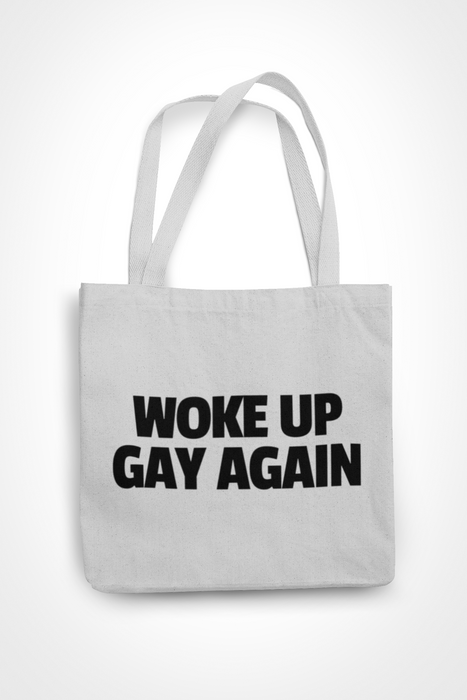 Woke Up Gay Again
