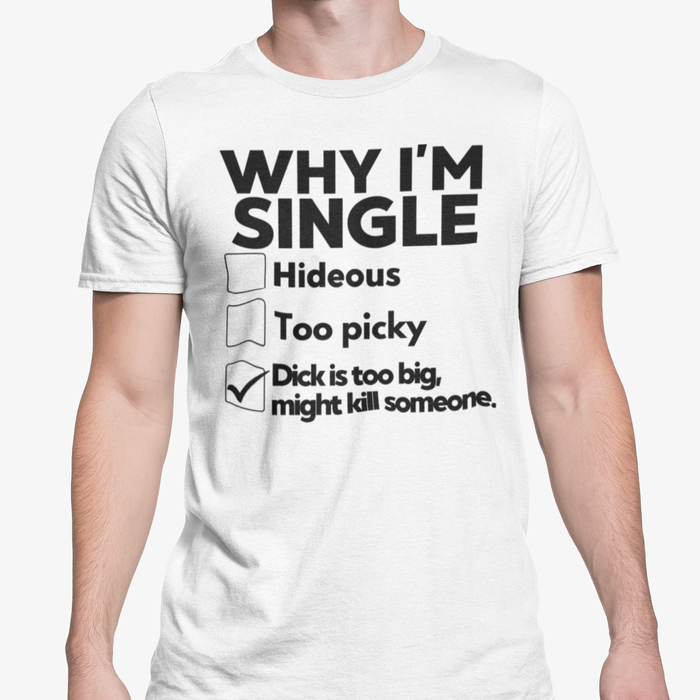 Why I'm Single - Dick Is Too Big. Might Kill Someone